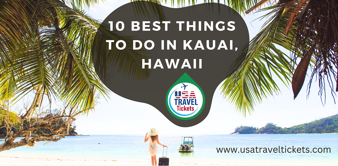 10 Things To Do in Kauai