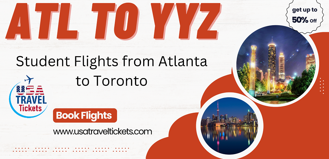 Cheap Student Flights from Atlanta to Toronto
