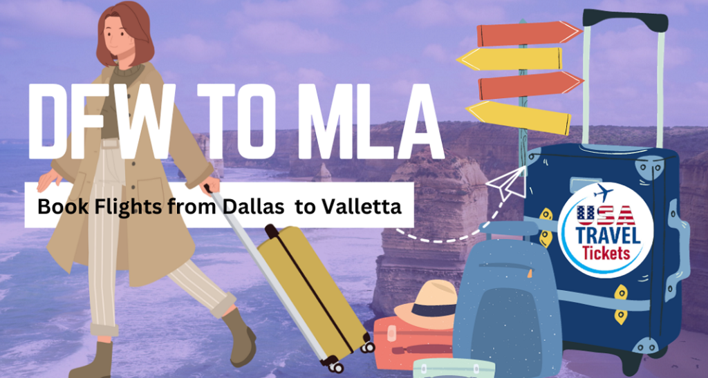Book Flights from Dallas to Valletta
