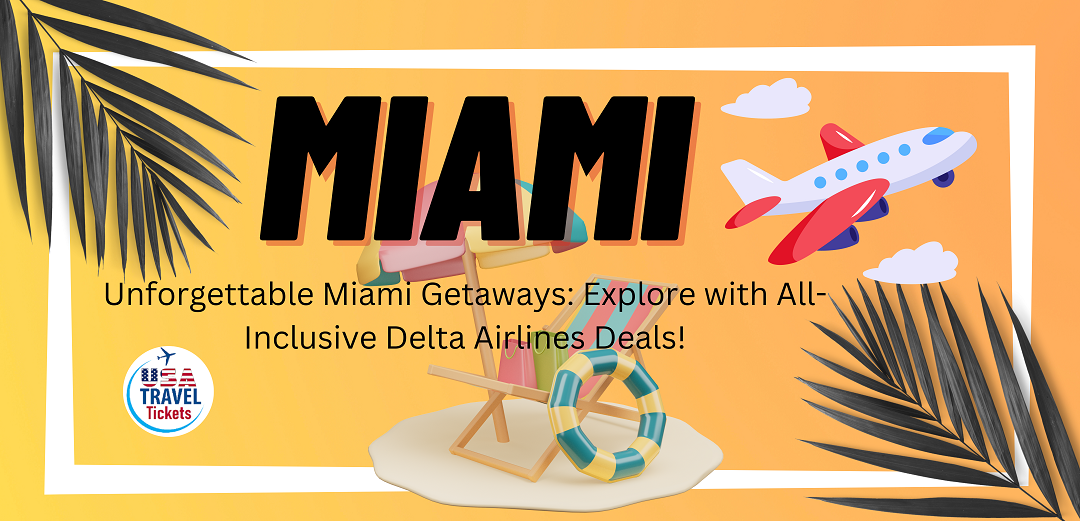 Miami - All-Inclusive Delta Airlines Deals