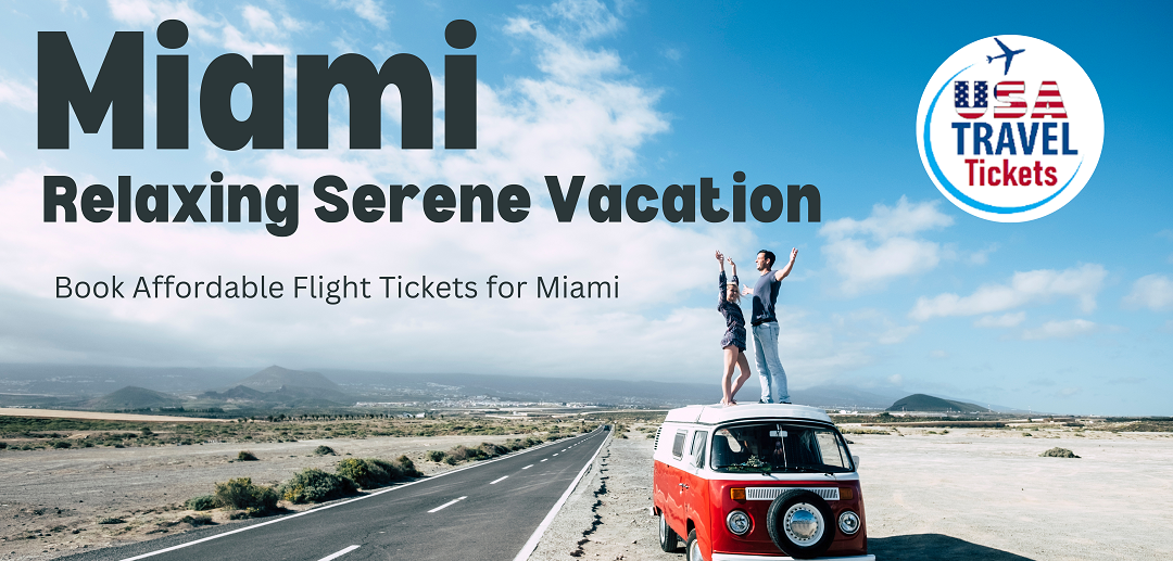 Book Affordable Flight Tickets for Miami