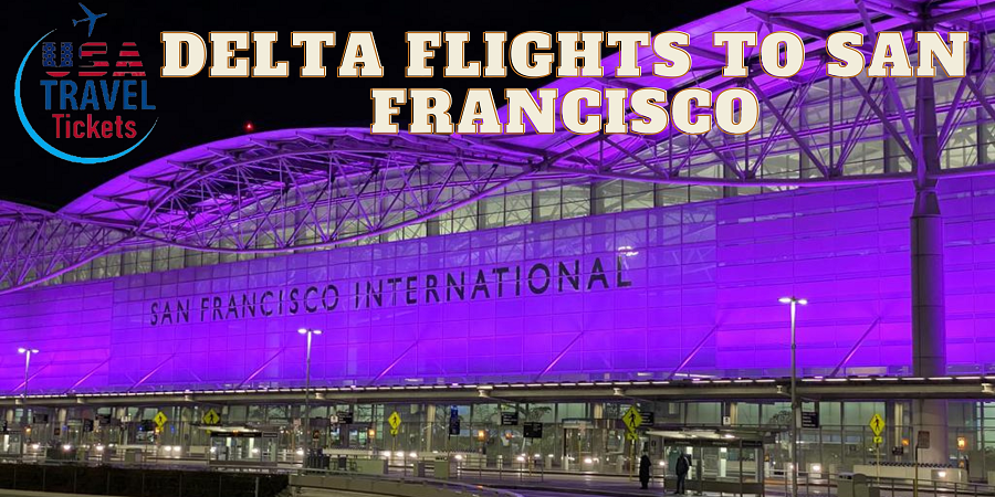 Delta Flights to San Francisco