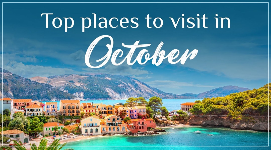 Best Places to Travel in October