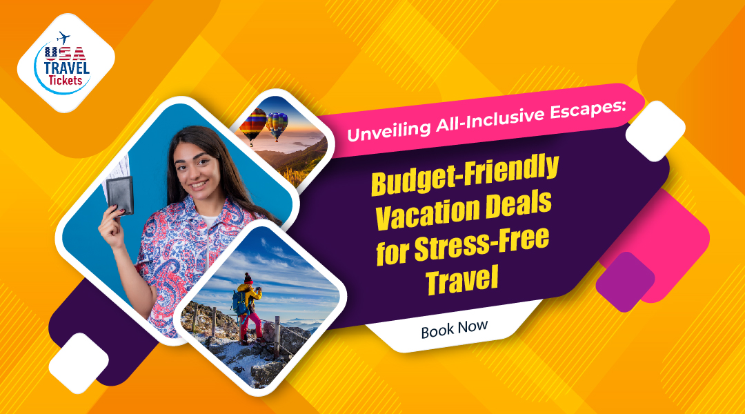 budget friendly vacation deals for stress free travel