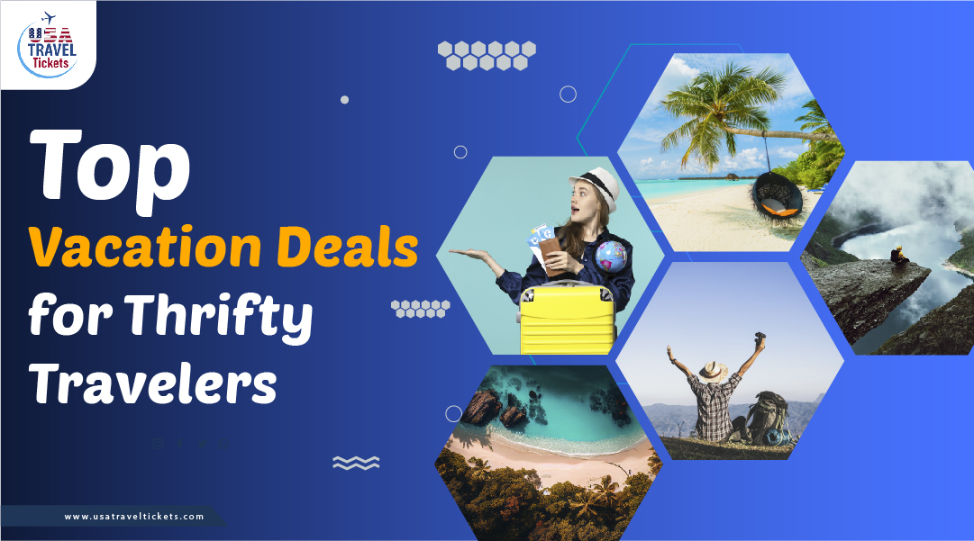 top vacation deals for thrifty travelers